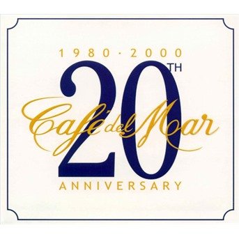 Cafe Del Mar 20th Anniversary - Cafe Del Mar 20th Anniversary - Música - CAFED - 0843104299921 - 19 de setembro de 2000