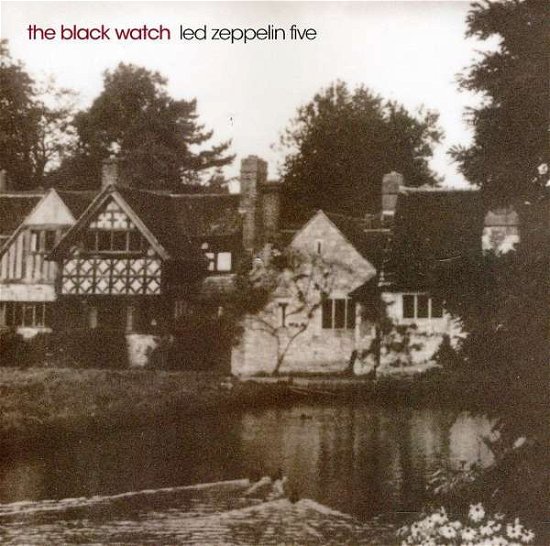 Cover for Black Watch · Led Zeppelin Five (CD) (2011)
