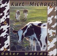 Cover for Kurt Michaels · Outer Worlds (CD) (2021)