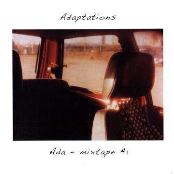 Adaptations: Mixtape #1 - Ada - Musik - KOMPAKT - 0880319038921 - 9. juni 2009