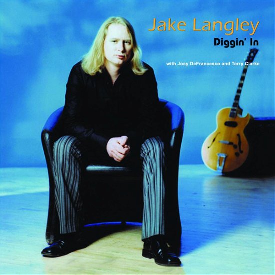 Diggin In - Joe Langley - Musikk - ALMA RECORDS - 0880504142921 - 30. januar 2006