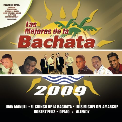 Los Mejores De La Bachata 2009 - Mejores De La Bachata 2009 V - Música - Sony Latin - 0883736036921 - 31 de março de 2009