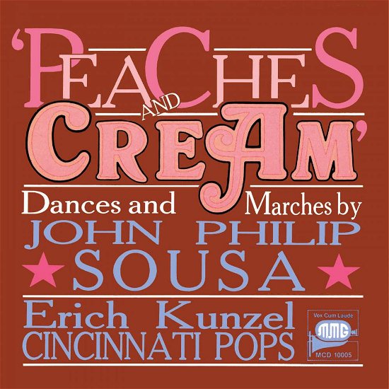 Sousa: Peaches And Cream - Cincinnati Pops / Kunzel - Music - VOX CLASSICS - 0884300009921 - June 15, 2018