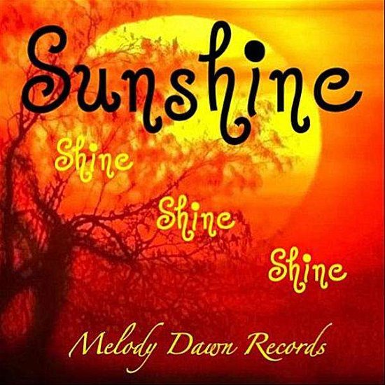 Cover for Sunshine · Shine! Shine!! Shine! (CD) (2011)