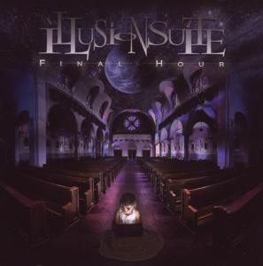 Cover for Illusion Suite · Final Hour (CD) (2009)