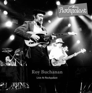 Cover for Roy Buchanan · Live at Rockpalast (CD) (2011)