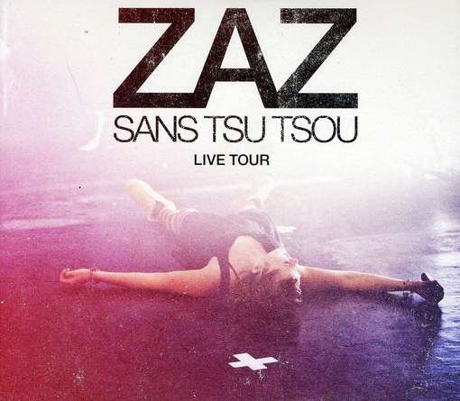 Cover for Zaz · Zaz Live Tour (CD) (2011)