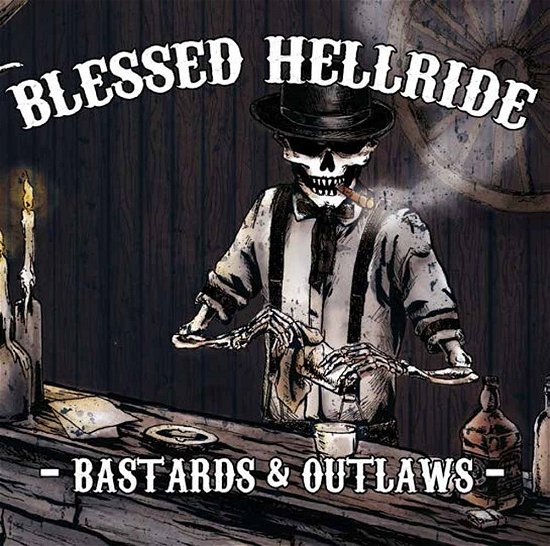 Bastards & Outlaws - Blessed Hellride - Musik - RODEOSTAR - 0886922603921 - 1. april 2016