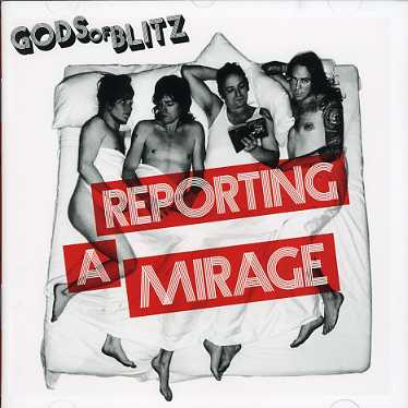 Cover for Gods of Blitz · Reporting a Mirage (CD) (2007)