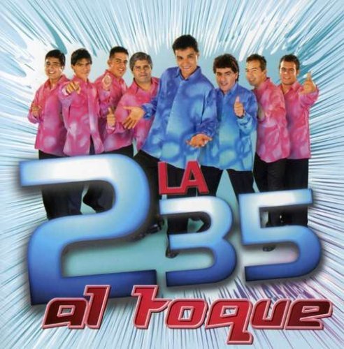 La 235 · Al Toque (CD) (2007)