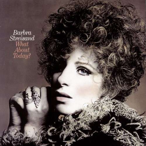 Cover for Barbra Streisand · What About Today (CD) (2008)