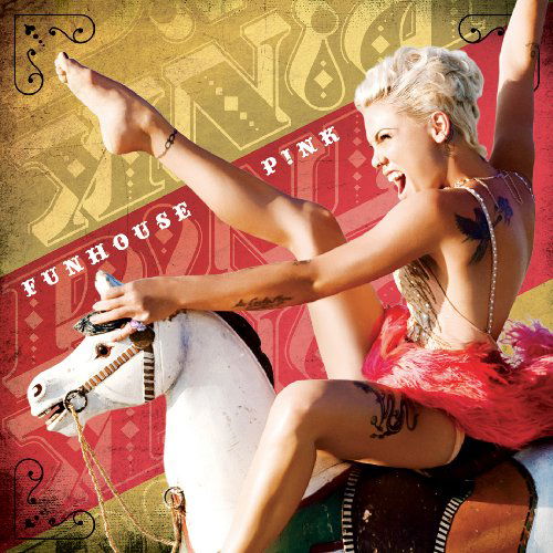 Funhouse - P!nk - Musiikki - LAFACE - 0886976006921 - torstai 22. lokakuuta 2009