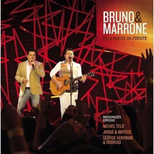 Cover for Bruno &amp; Marrone · Pela Porta Da Frente (CD) (2008)