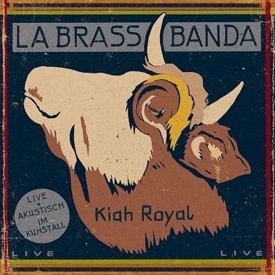 Cover for Labrassbanda · Kiah Royal (CD) (2014)