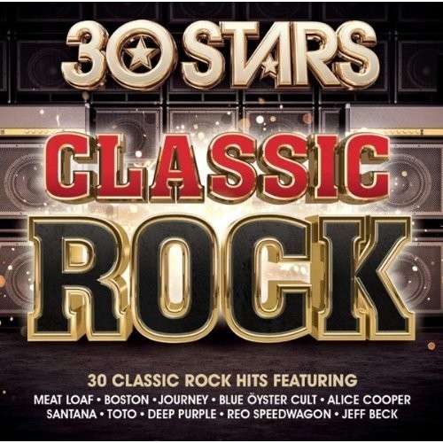 30 Stars Classic Rock - 30 Stars Classic Rock - Musik - LEGACY - 0888430498921 - 26. juni 2023