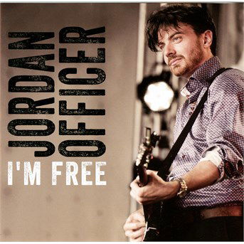 Cover for Jordan Officer · I'm Free (CD) (2014)