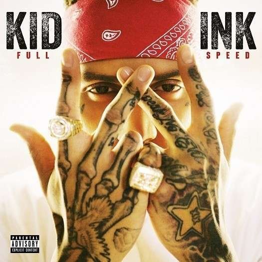 Full Speed - Kid Ink - Musique - SONY MUSIC ENTERTAINMENT - 0888750523921 - 20 avril 2018