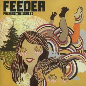 Feeder-pushing the Senses - Feeder - Music - Sony - 0888837235921 - July 25, 2013