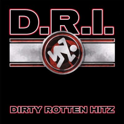 Cover for D.r.i. · Dirty Rotten Hitz (CD) (2023)