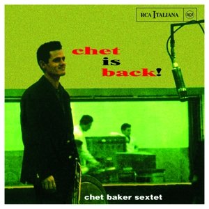Cover for Chet Baker · Chet Is Back (CD) (2016)