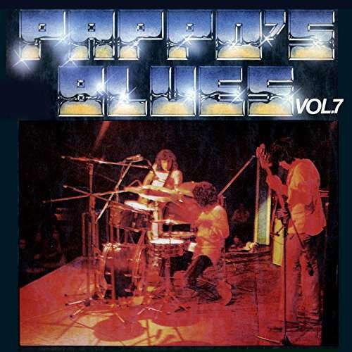 Pappo's Blues Vol 7 - Pappo's Blues - Muzyka -  - 0889854022921 - 10 marca 2017