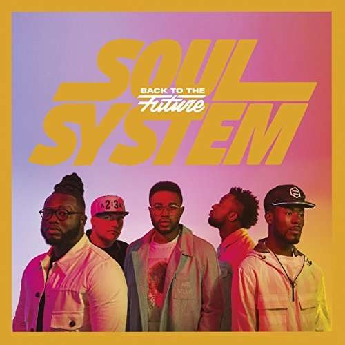 Soul System · Back To The Future (CD) (2022)