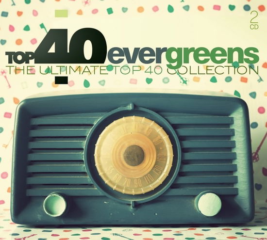 Cover for Top 40: Evergreens / Various (CD) [Digipak] (2020)