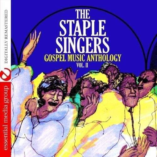 Cover for Staple Singers · Gospel Music Anthology: the Staple Singers Vol. II (CD) (2012)