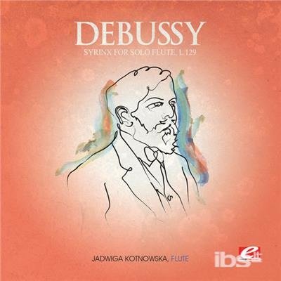 Cover for Debussy · Syrinx For Solo Flute (CD)