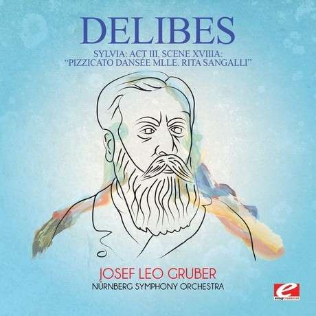 Cover for Delibes · Sylvia: Act Iii Scene Xviiia / Pizzicato Danse (CD) (2016)