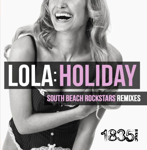 Holiday (South Beach Rockstars Remixes)-Lola - Lola - Muzyka - Essential - 0894232127921 - 25 listopada 2014