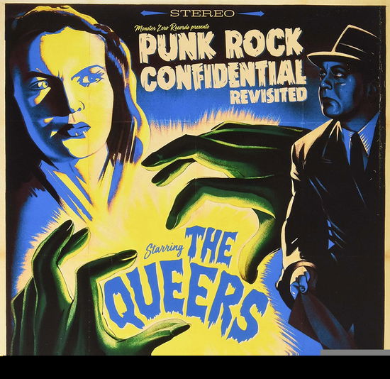 Punk Rock Confidential Revisted - Queers - Muzyka - MONSTER ZERO - 2090405178921 - 27 września 2018