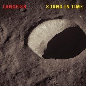 Cover for Lungfish · Sound In Time (LP) (2016)