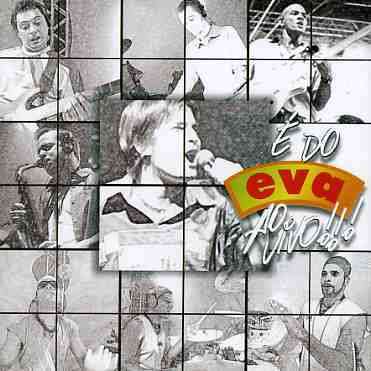 Cover for Banda Eva · Banda Eva-e Do Eva Ao Vivo (CD) (2004)