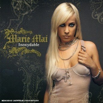 Cover for Marie Mai · Inoxydable (CD) (2005)