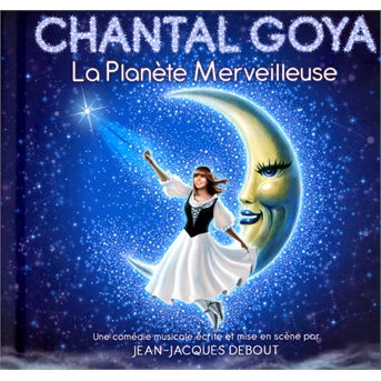 Cover for Chantal Goya · La Planete Merveilleuse (CD) (2013)