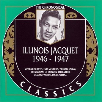 Cover for Illinois Jacquet  · 1946-1947 (CD)