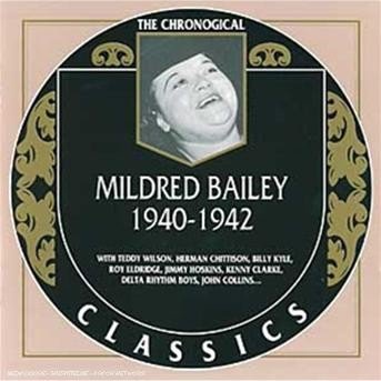 Cover for Mildred Bailey · 1940-1942 (CD) (2003)
