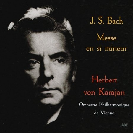 Cover for J.s. Bach · Messe en Si Mineur De Bach / Wiener Philharmoniker / Herbert Von Karajan (CD) (2009)