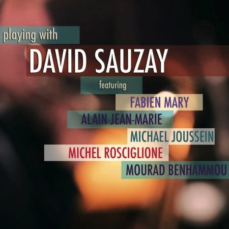 Cover for David Sauzay  · Playing with (CD) (2018)