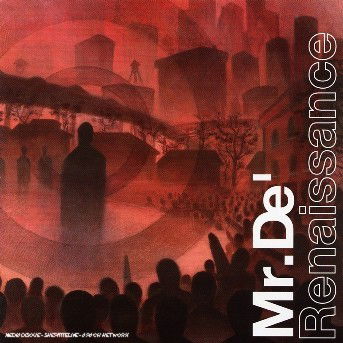 Mr. De - Renaissance - Muzyka - Submerge - 3700077640921 - 25 marca 2008