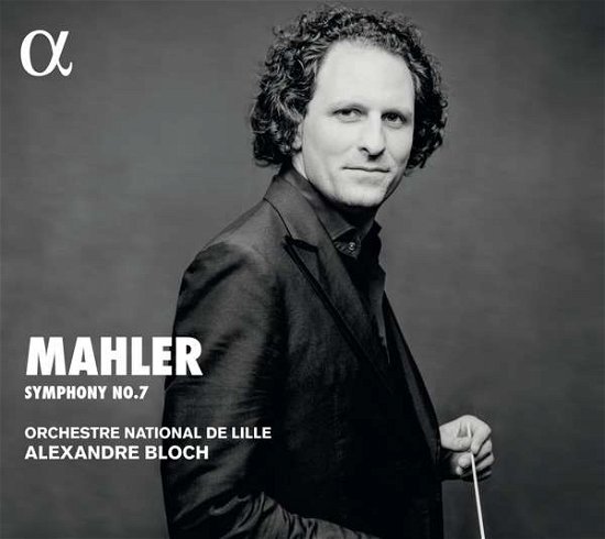 Mahler: Symphony No. 7 - Orchestre National De Lille / Alexandre Bloch - Musik - ALPHA CLASSICS - 3760014195921 - 25. September 2020