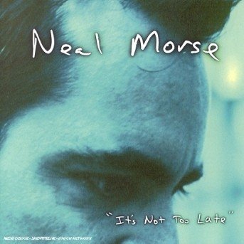 Cover for Neal Morse · It's Not Too Late (CD) (2001)