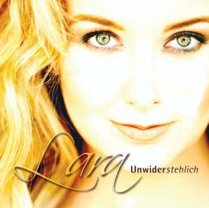 Cover for Lara · Unwiderstehlich (CD) (2004)