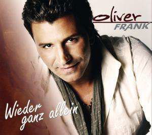 Wieder Ganz Allein - Oliver Frank - Musiikki - DEUTSCHE AUSTROPHON - 4002587246921 - perjantai 12. helmikuuta 2010