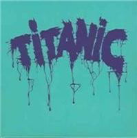 Titanic - Titanic - Music - REPERTOIRE - 4009910490921 - August 22, 2000