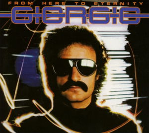 Giorgio Moroder · From Here To Eternity (CD) [Bonus Tracks, Deluxe edition] [Digipak] (2013)