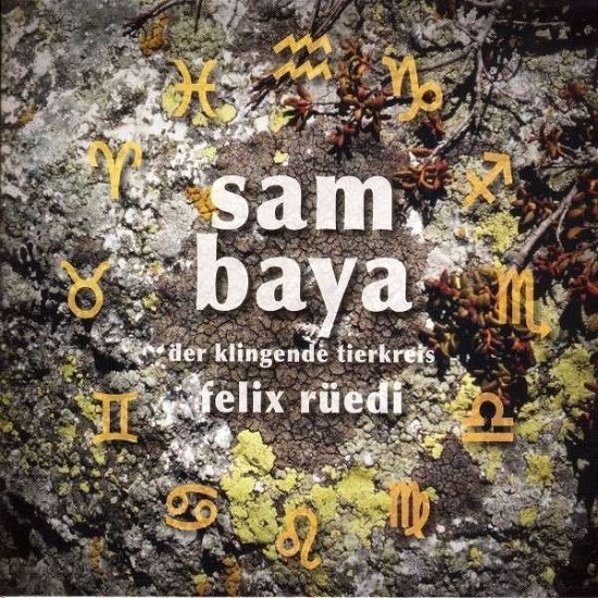 Cover for Felix Ruedi · Felix Ruedi - Sam Baya (CD) (2012)