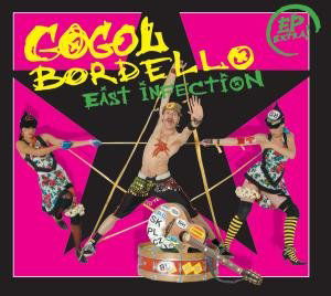 Cover for Gogol Bordello · East Infection Ep (CD) (2011)