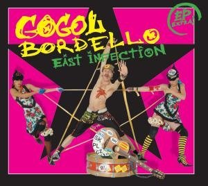Cover for Gogol Bordello · East Infection EP (CD) (2010)